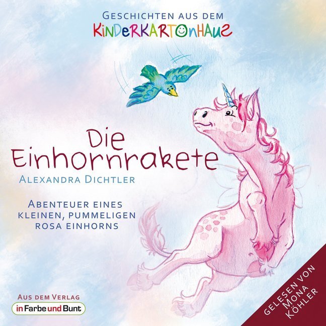 Cover: 9783941864993 | Die Einhornrakete - Abenteuer eines kleinen, pummeligen rosa...