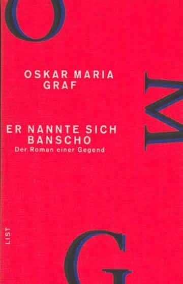 Cover: 9783471776902 | Er nannte sich Banscho | Der Roman einer Gegend | Oskar Maria Graf