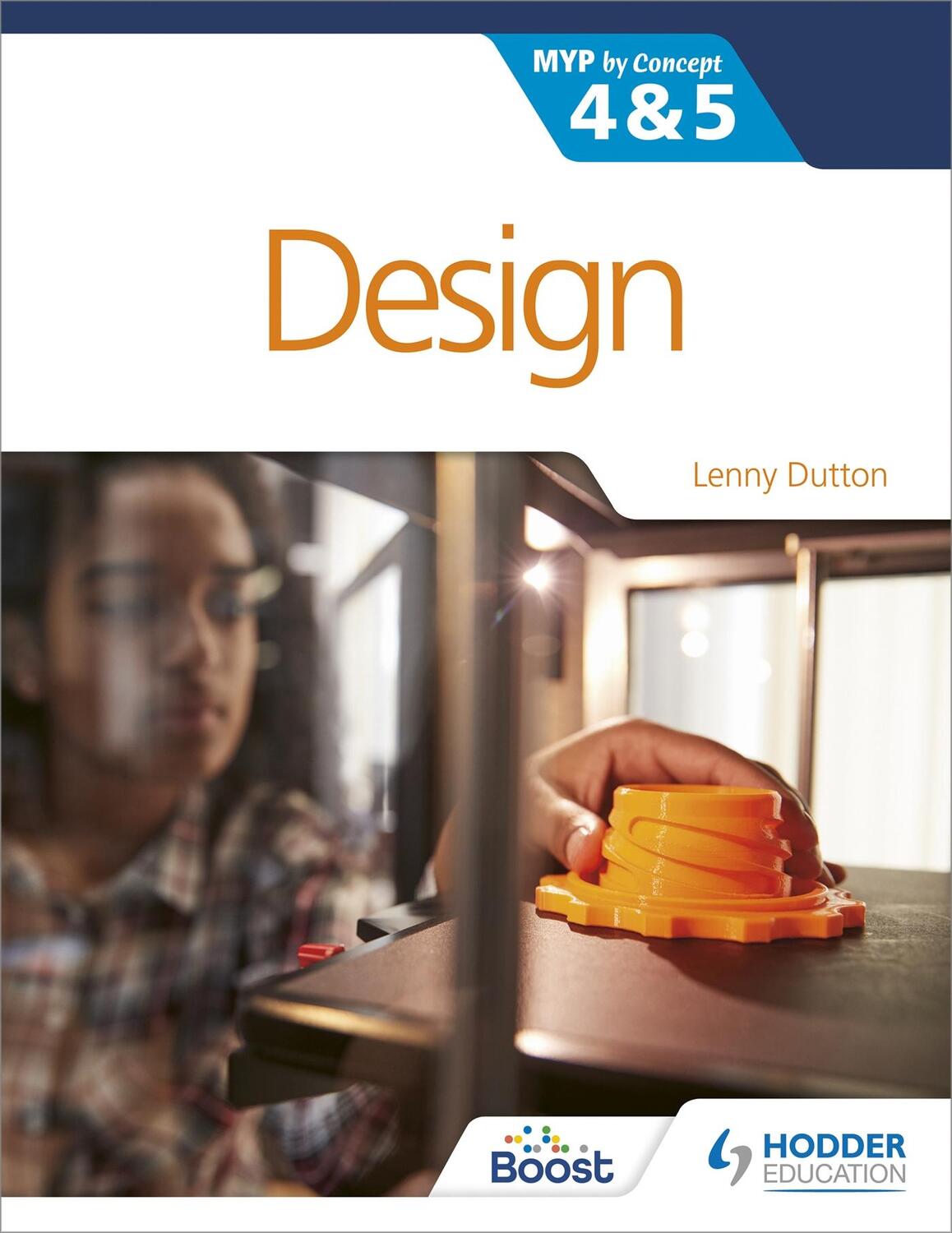 Cover: 9781398307896 | Design for the IB MYP 4&amp;5 | By Concept | Lenny Dutton | Taschenbuch