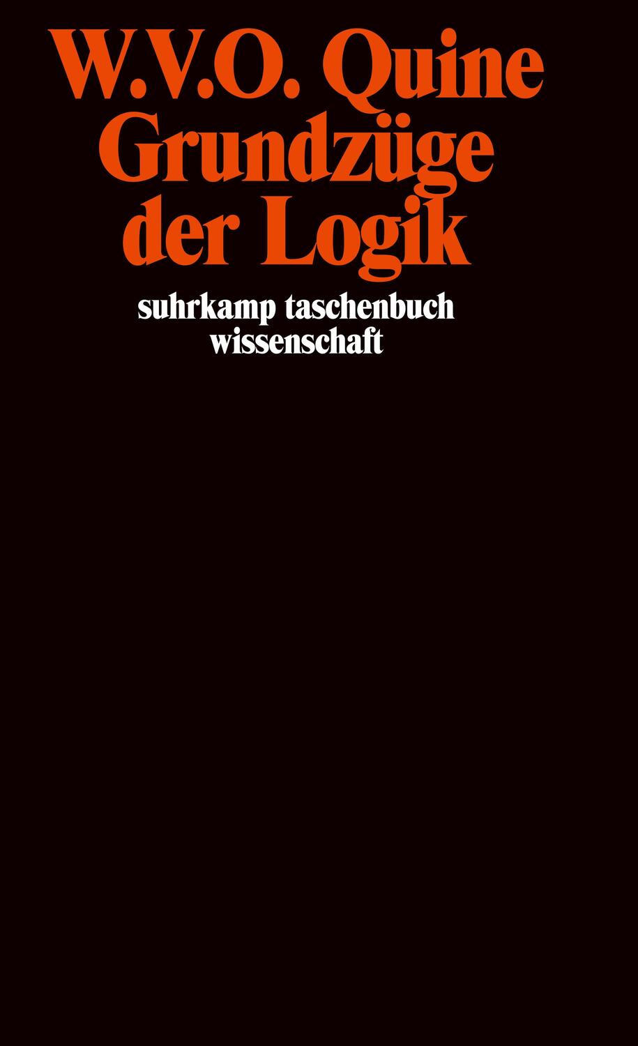 Cover: 9783518276655 | Grundzüge der Logik | Willard van Orman Quine | Taschenbuch | 344 S.