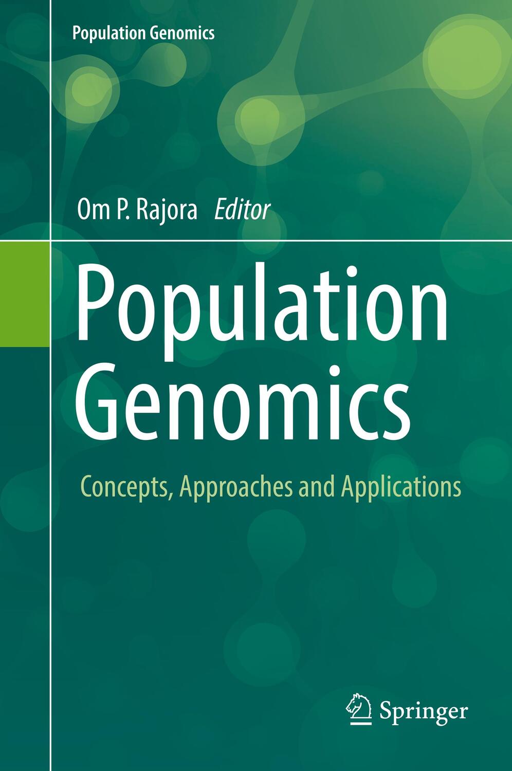 Cover: 9783030045876 | Population Genomics | Concepts, Approaches and Applications | Rajora