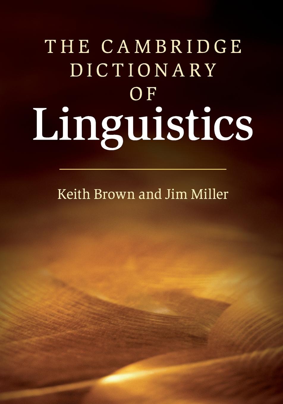 Cover: 9780521747455 | The Cambridge Dictionary of Linguistics | Keith Brown (u. a.) | Buch