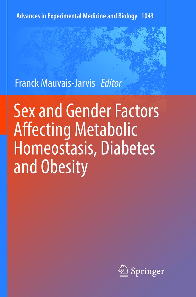 Cover: 9783319888972 | Sex and Gender Factors Affecting Metabolic Homeostasis, Diabetes...