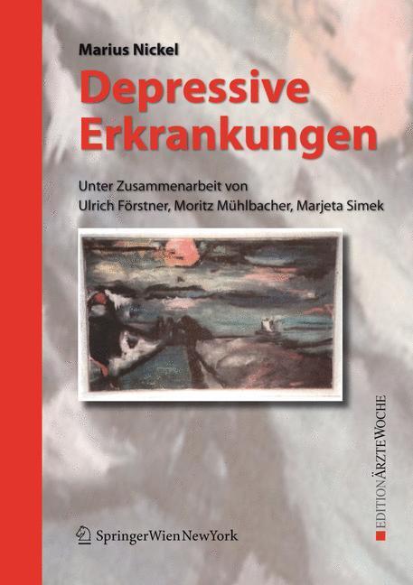 Cover: 9783211792766 | Depressive Erkrankungen | Marius Nickel | Taschenbuch | Paperback