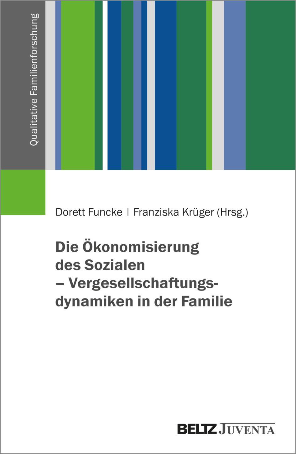 Cover: 9783779969914 | Die Ökonomisierung des Sozialen - Vergesellschaftungsdynamiken in...