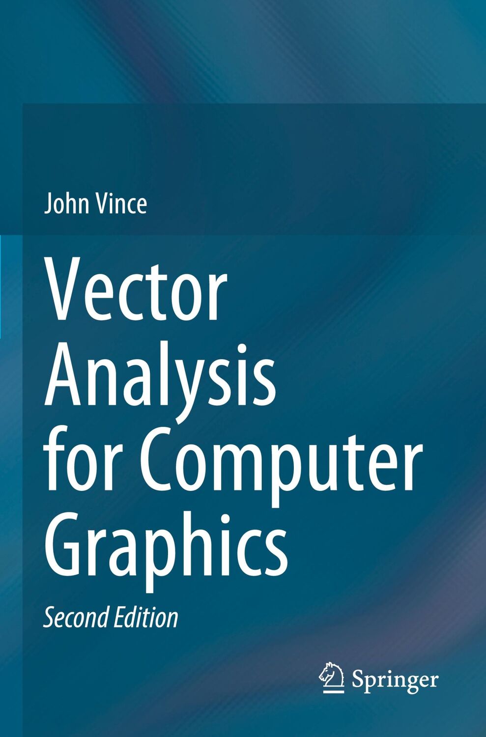 Cover: 9781447175070 | Vector Analysis for Computer Graphics | John Vince | Taschenbuch