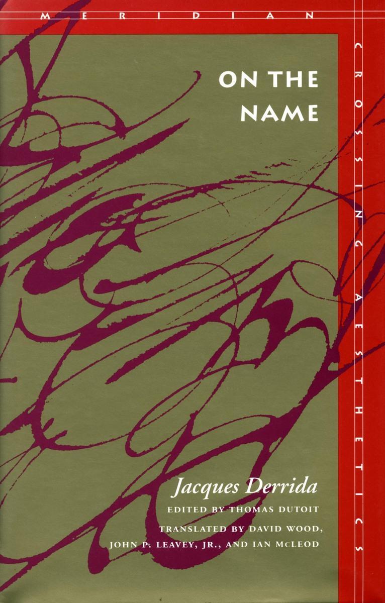 Cover: 9780804725552 | On the Name | Jacques Derrida | Jacques Derrida | Taschenbuch | 1995