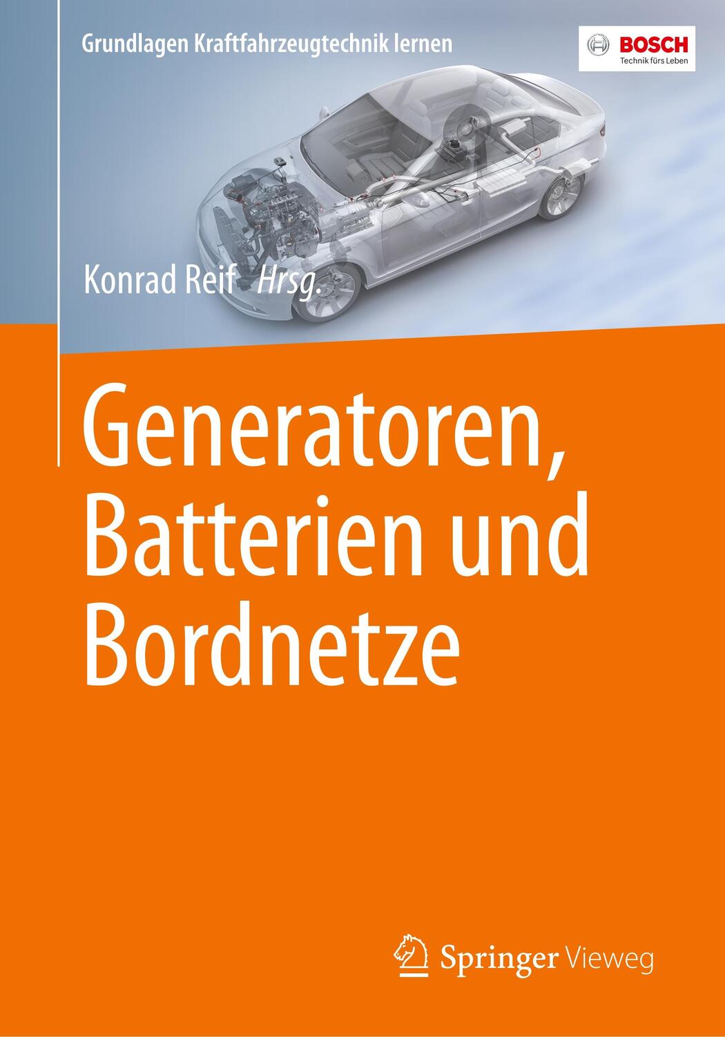 Cover: 9783658181024 | Generatoren, Batterien und Bordnetze | Konrad Reif | Taschenbuch