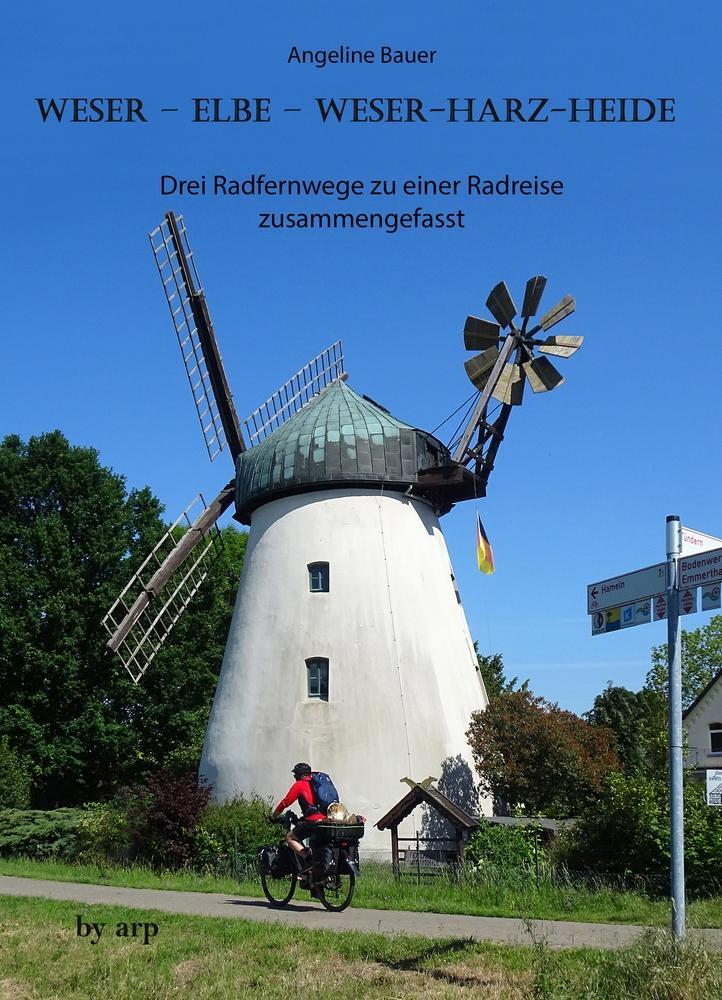 Cover: 9783946280675 | Weser ¿ Elbe ¿ Weser-Harz-Heide | Angeline Bauer | Taschenbuch | 2021