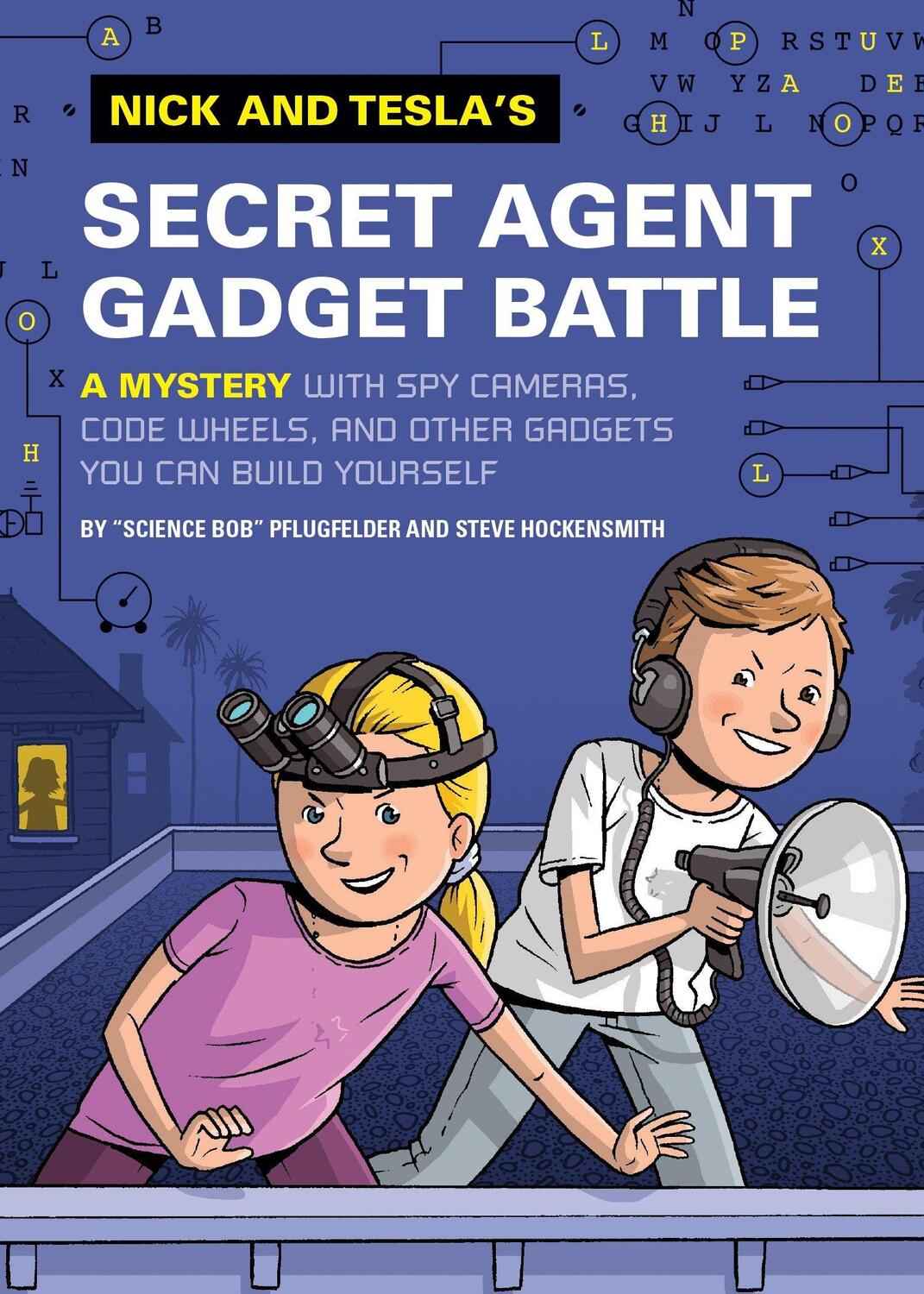 Cover: 9781594746765 | Nick and Tesla's Secret Agent Gadget Battle: A Mystery with Spy...