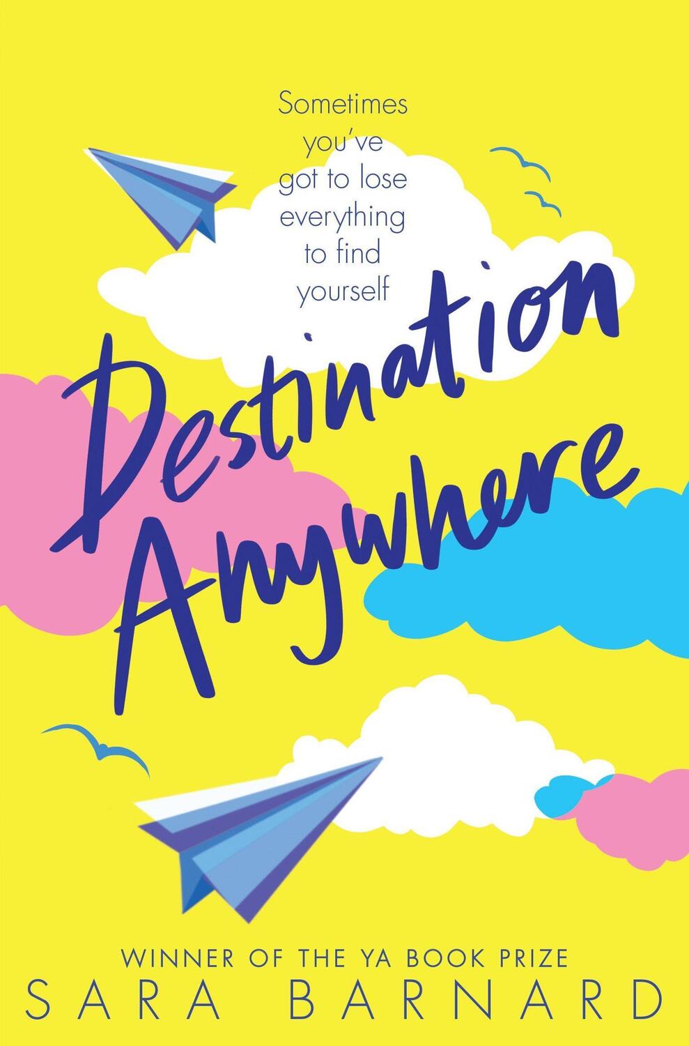 Cover: 9781529003581 | Destination Anywhere | Sara Barnard | Taschenbuch | 310 S. | Englisch