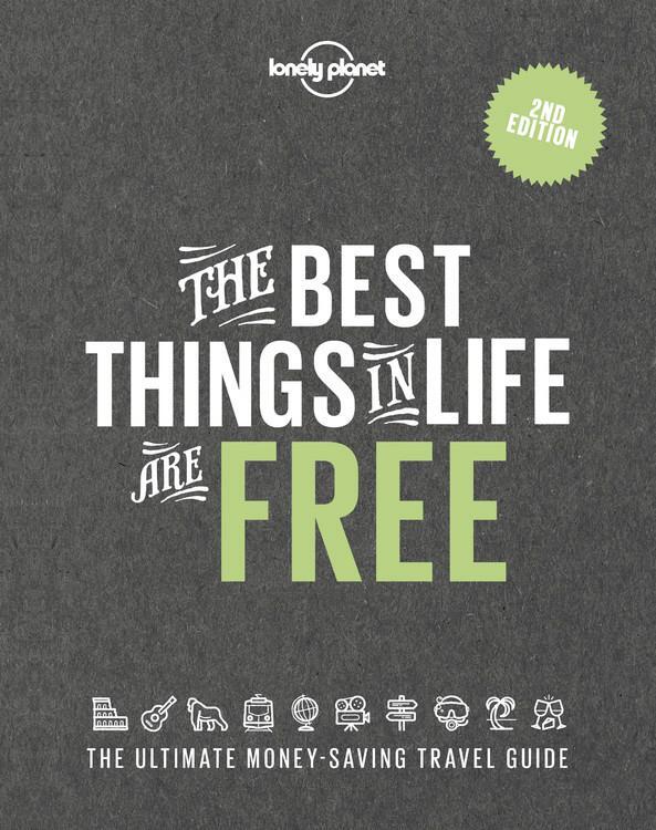Cover: 9781838694661 | Lonely Planet The Best Things in Life are Free | Lonely Planet | Buch