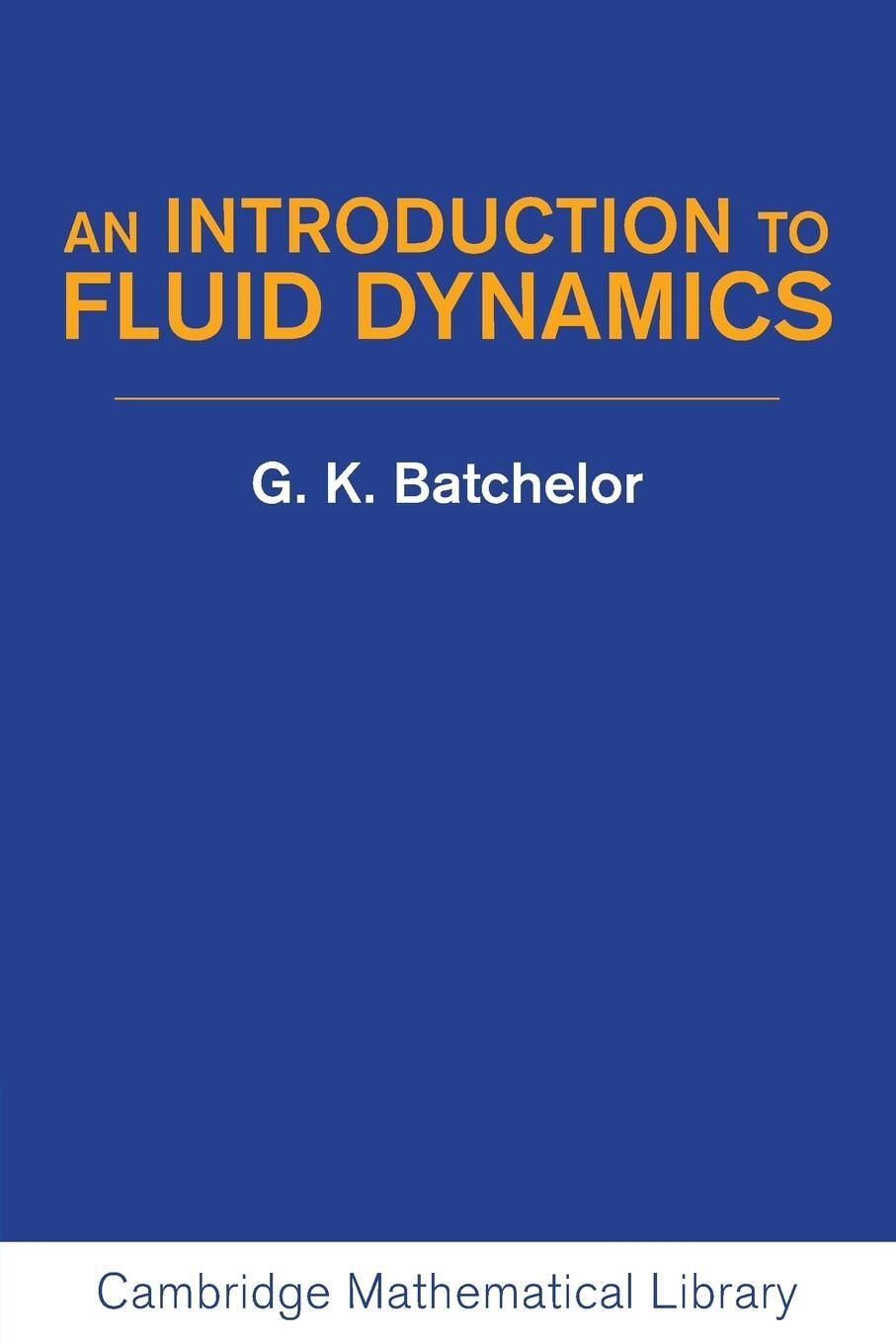 Cover: 9780521663960 | An Introduction to Fluid Dynamics | G. K. Batchelor | Taschenbuch