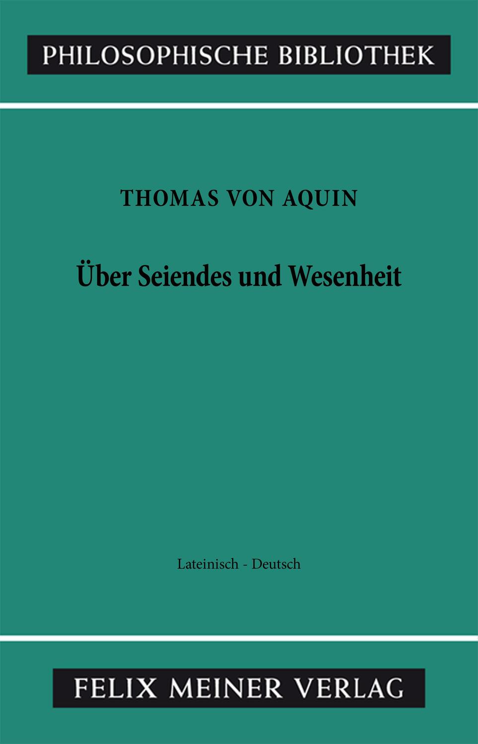 Cover: 9783787307715 | Über Seiendes und Wesenheit. De Ente et Essentia | Thomas von Aquin