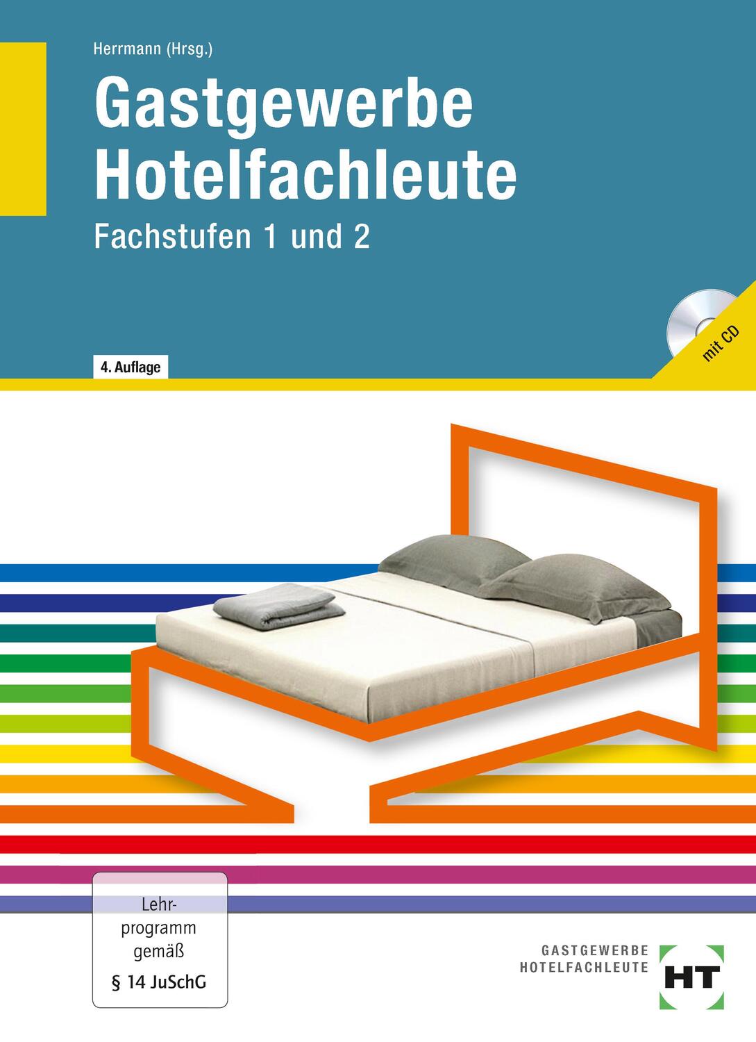 Cover: 9783582400857 | Gastgewerbe. Hotelfachleute | Fachstufen 1 und 2 | F. Jürgen Herrmann