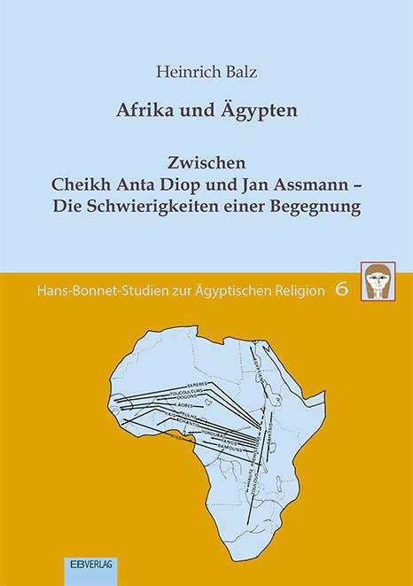 Cover: 9783868933925 | Afrika und Ägypten | Heinrich Balz (u. a.) | Taschenbuch | Deutsch