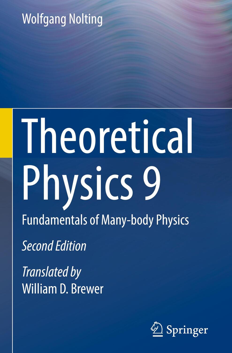 Cover: 9783319983240 | Theoretical Physics 9 | Fundamentals of Many-body Physics | Nolting
