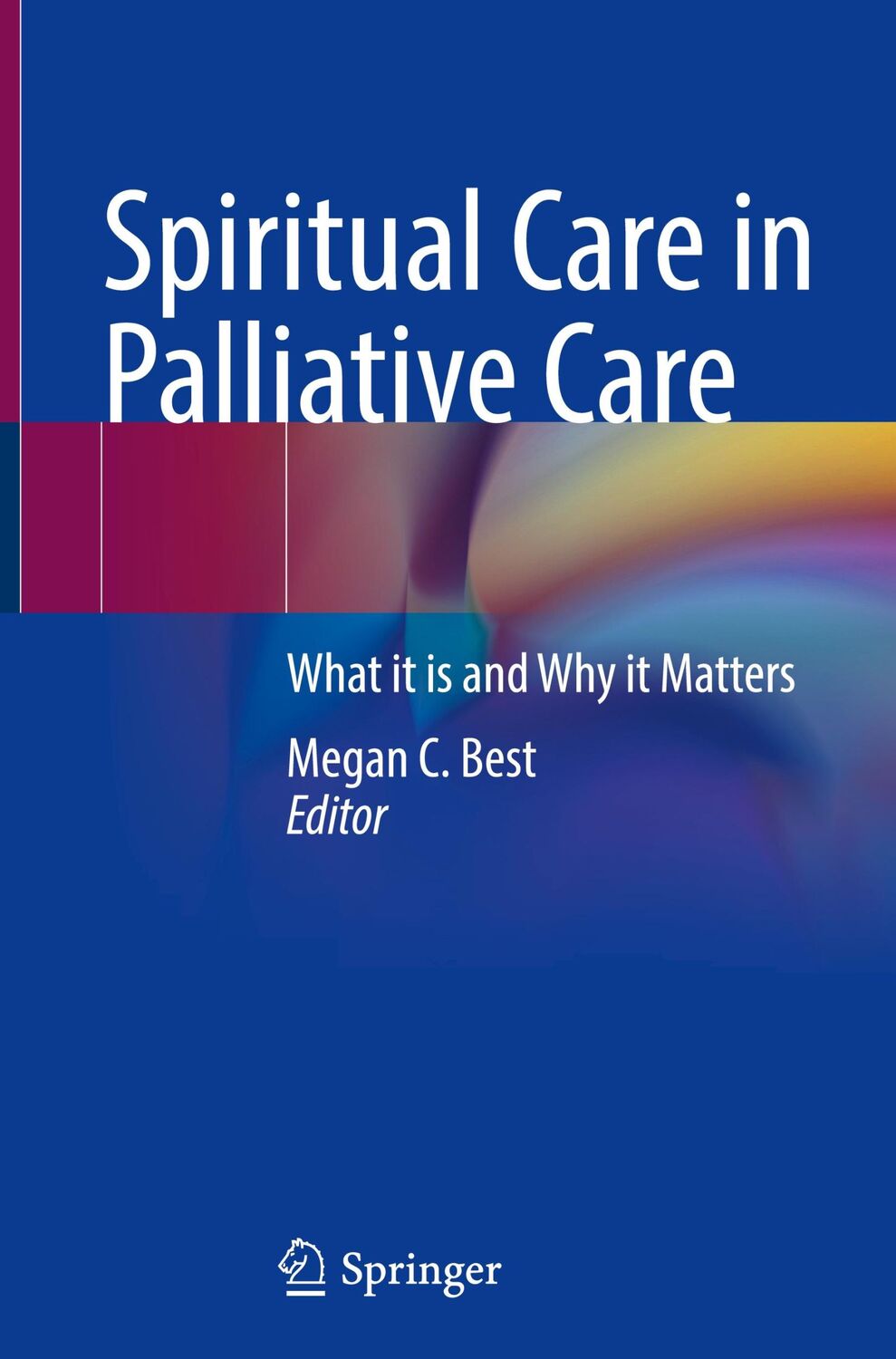 Cover: 9783031508639 | Spiritual Care in Palliative Care | What it is and Why it Matters