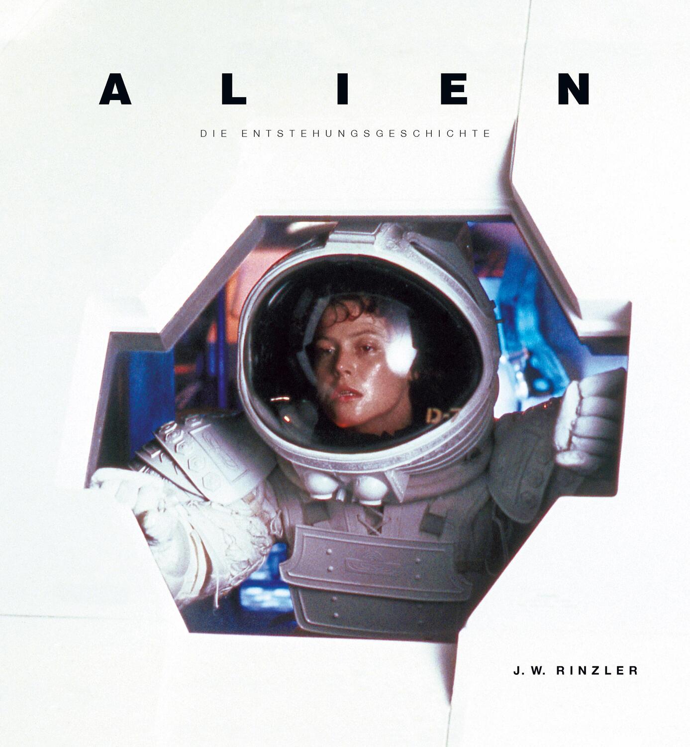 Cover: 9783986664077 | Alien - Die Entstehungsgeschichte | Rinzler Jonathan | Buch | 336 S.