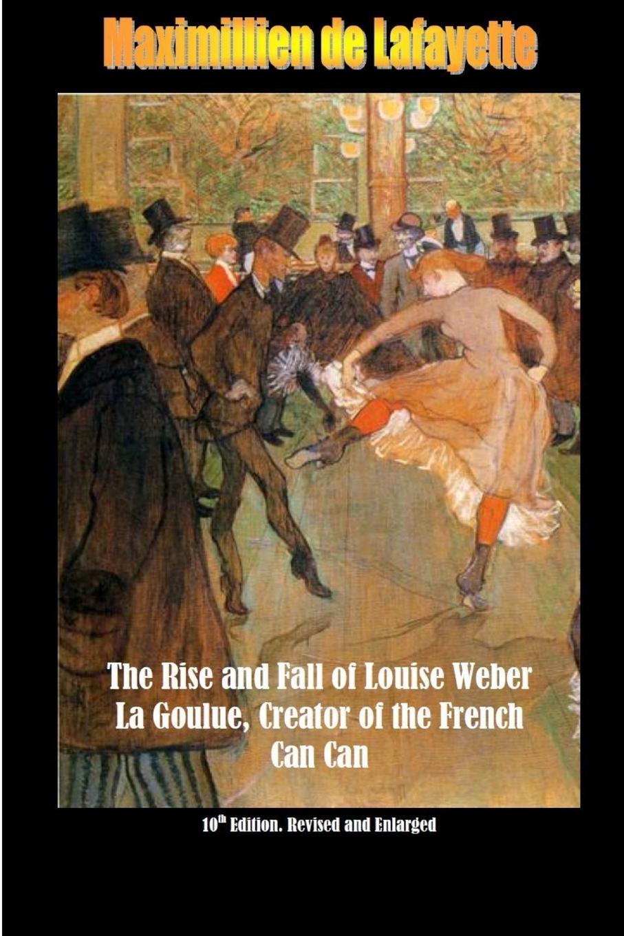 Cover: 9781329684836 | 10th Edition. The Rise and Fall of Louise Weber La Goulue, Creator...