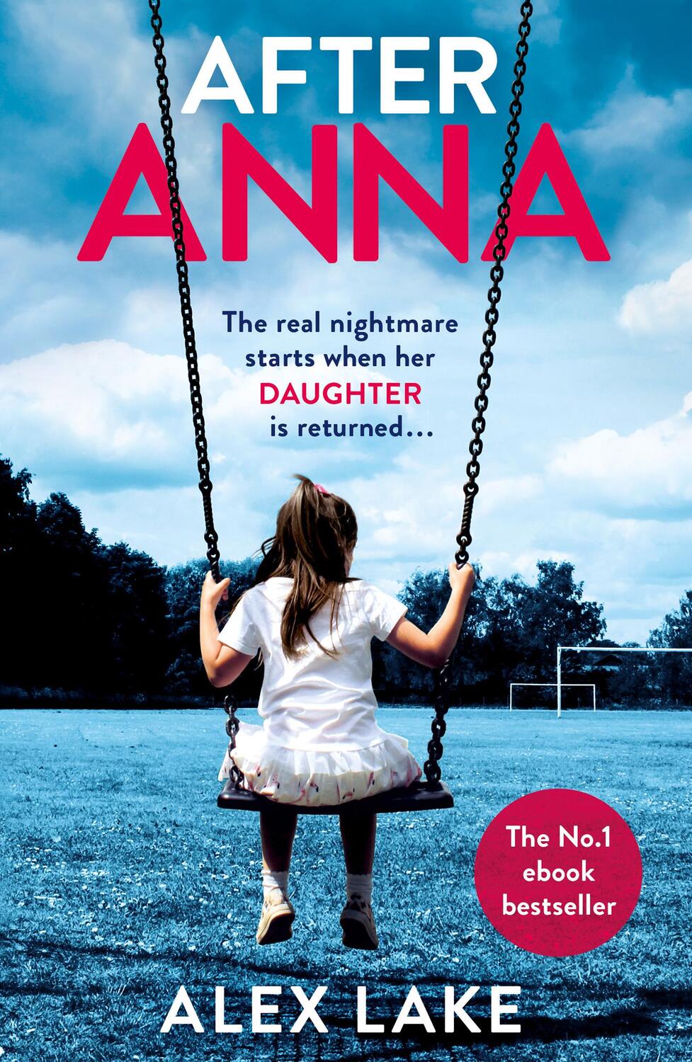 Cover: 9780008168483 | After Anna | Alex Lake | Taschenbuch | Englisch | 2015