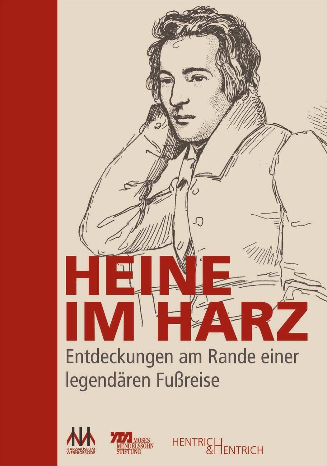 Cover: 9783955656768 | Heine im Harz | Entdeckungen am Rande einer legendären Fußreise | Buch