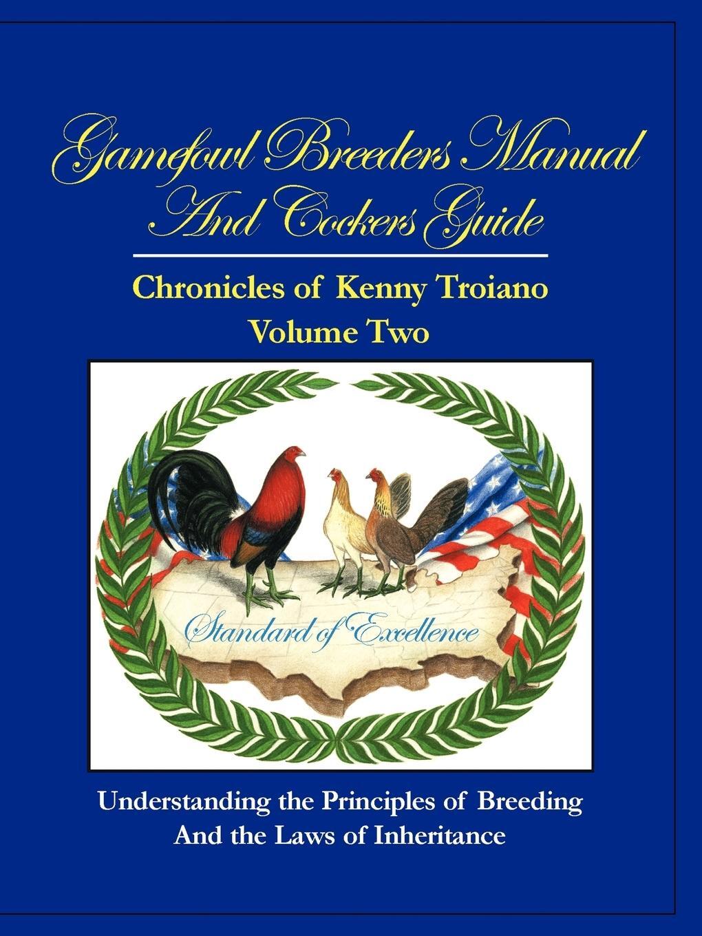 Cover: 9781426960246 | Gamefowl Breeders Manual and Cockers Guide | Kenny Troiano | Buch