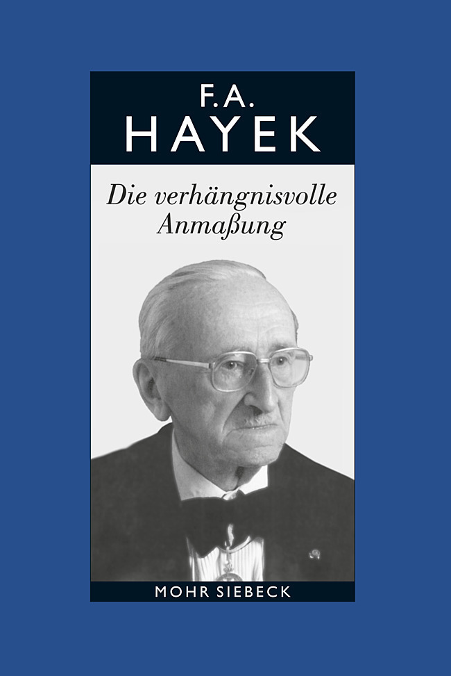 Cover: 9783161499494 | Die verhängnisvolle Anmaßung. Die Irrtümer des Sozialismus | Hayek