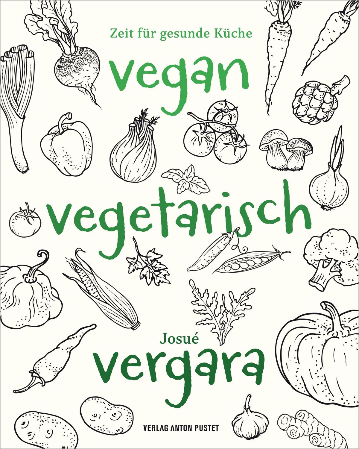 Cover: 9783702511166 | Vegan - Vegetarisch - Vergara | Josué Vergara | Taschenbuch | 176 S.