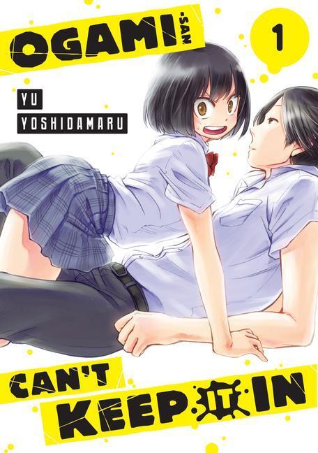 Cover: 9781646518685 | Ogami-San Can't Keep It in 1 | Yu Yoshidamaru | Taschenbuch | Englisch