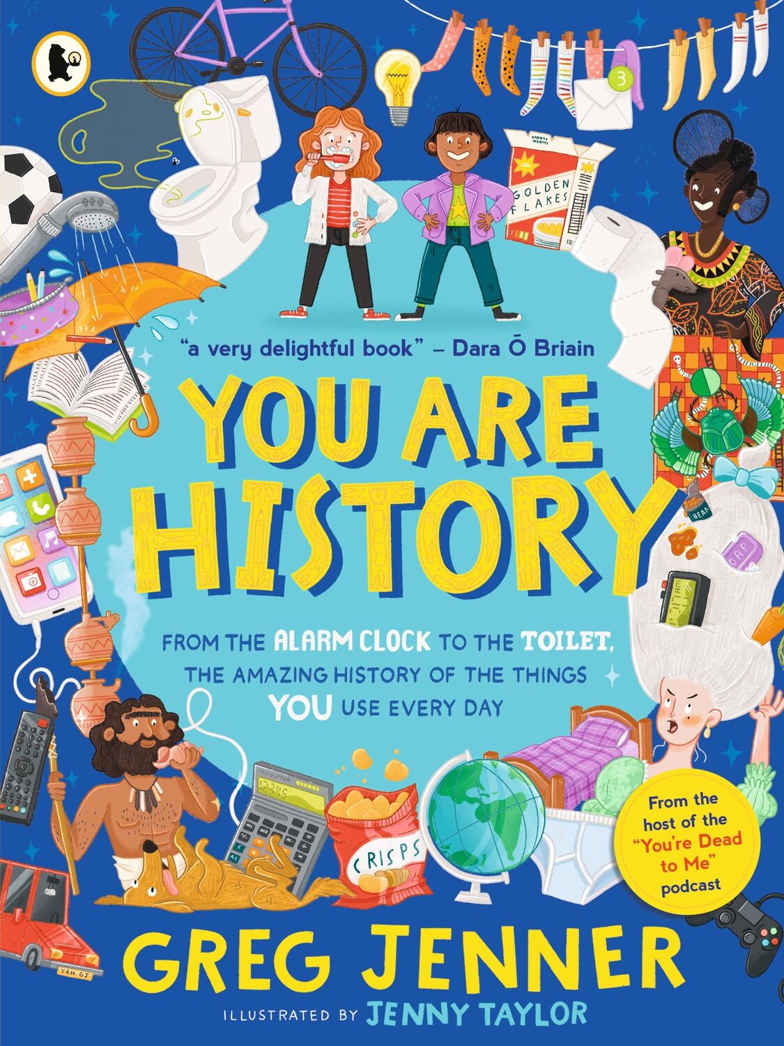 Cover: 9781529523003 | You Are History: From the Alarm Clock to the Toilet, the Amazing...