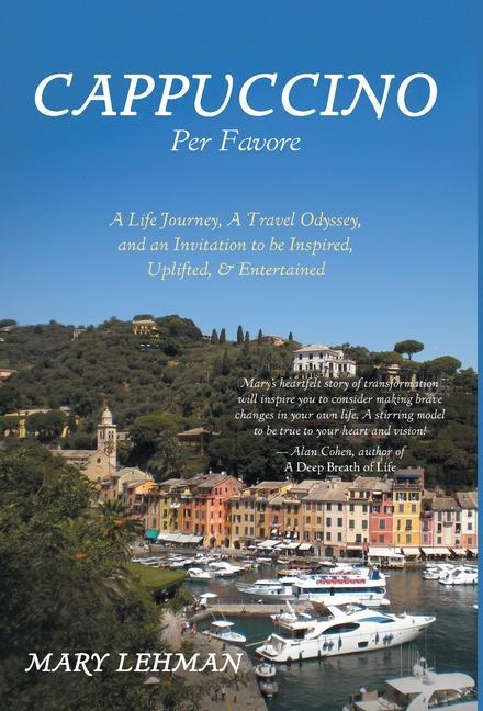 Cover: 9781039162631 | Cappuccino Per Favore | Mary Lehman | Buch | Englisch | 2024