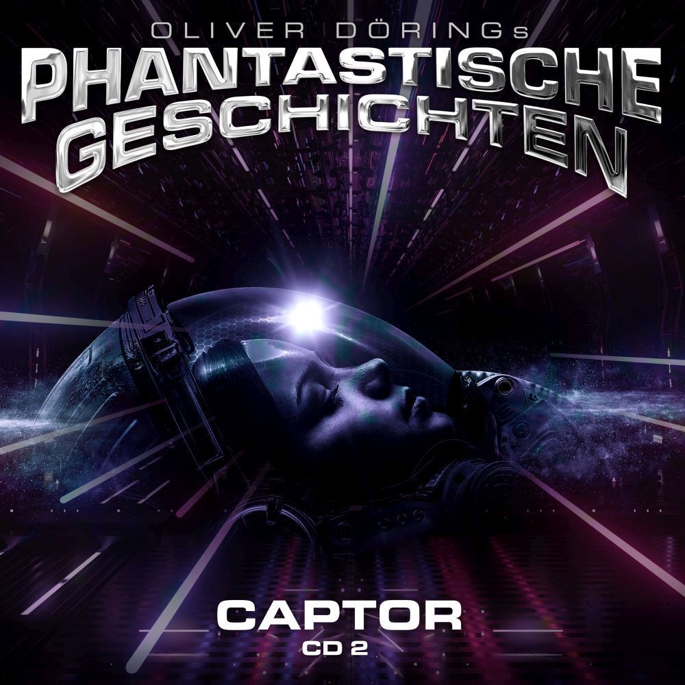 Cover: 9783946207856 | Oliver Dörings Phantastische Geschichten - Captor. Tl.3 &amp; 4, 1...