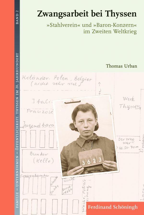 Cover: 9783506760449 | Zwangsarbeit bei Thyssen | Thomas Urban | Buch | 197 S. | Deutsch