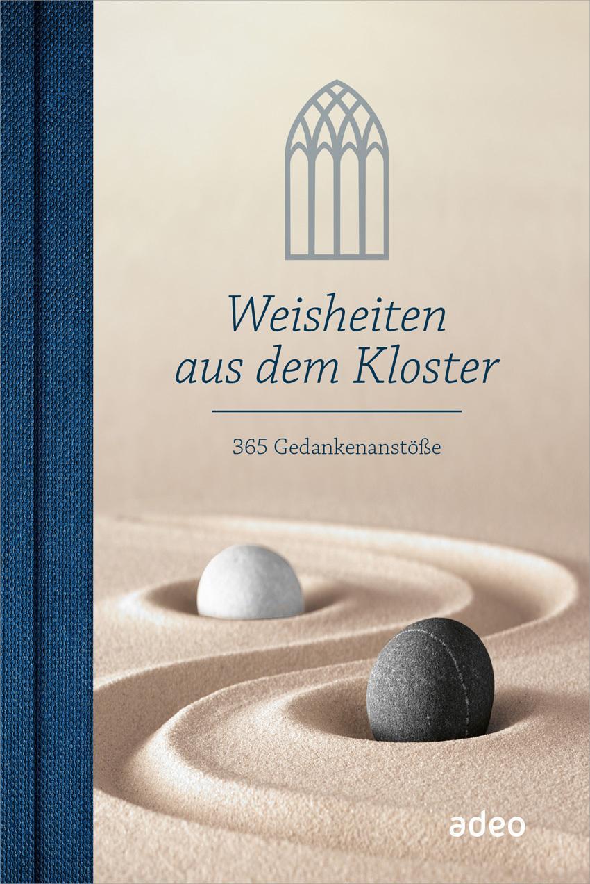 Cover: 9783863343620 | Weisheiten aus dem Kloster | 365 Gedankenanstöße | Buch | 224 S.