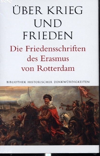Cover: 9783796547829 | Über Krieg und Frieden. Die Friedensschriften des Erasmus von...