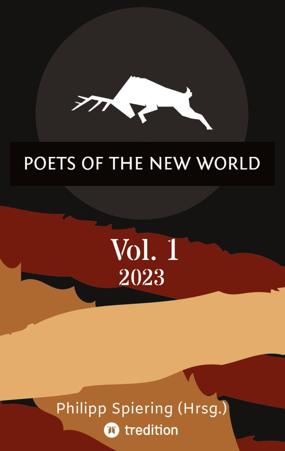 Cover: 9783347804630 | Poets of the New World, Vol. 1 | 2023 | Philipp Spiering (Hrsg. | Buch