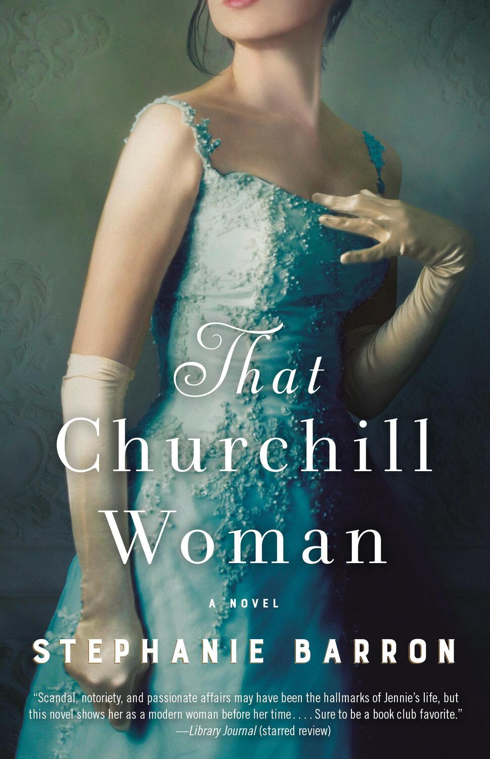 Cover: 9781524799588 | That Churchill Woman | A Novel | Stephanie Barron | Taschenbuch | 2020