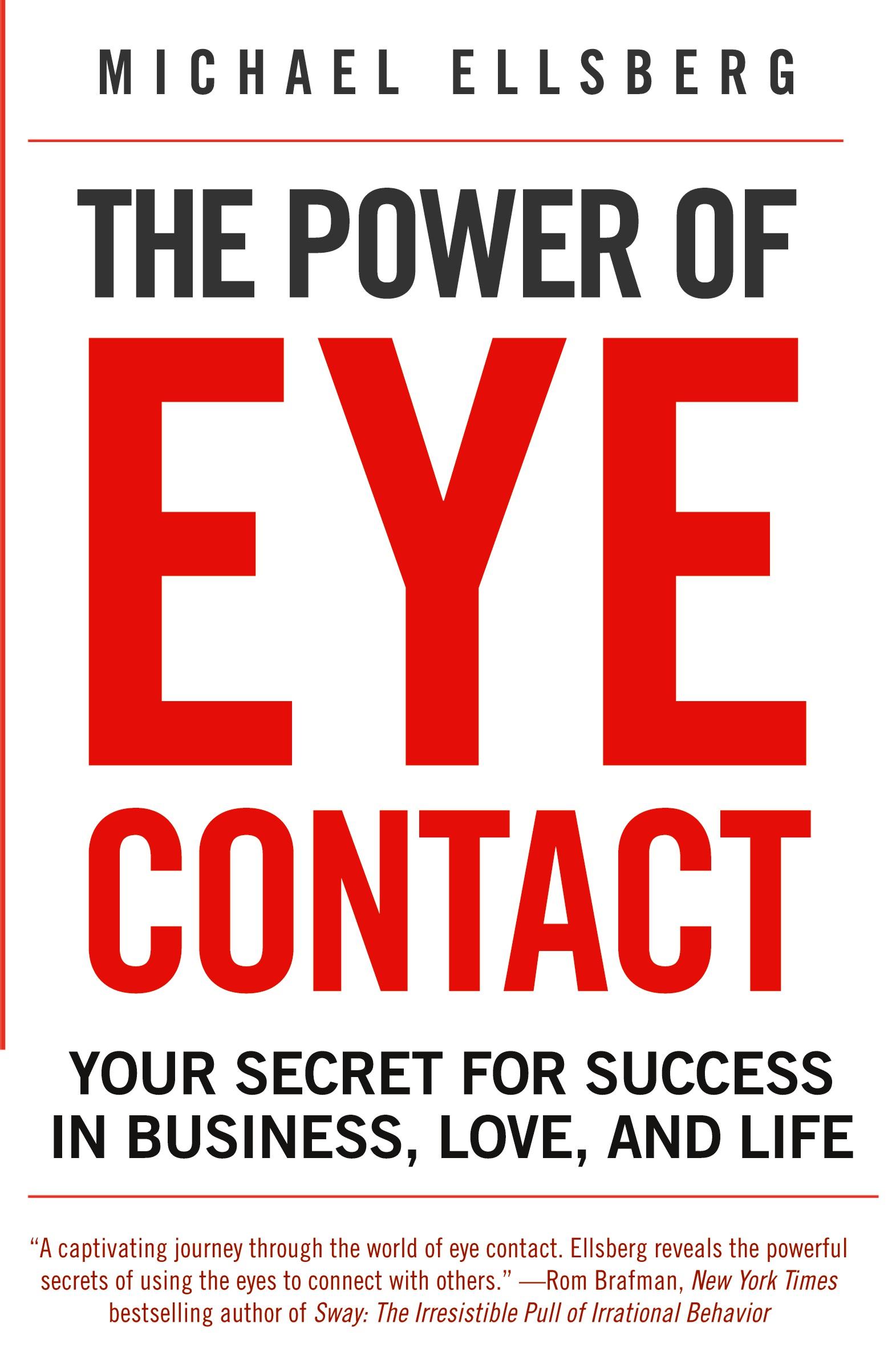 Cover: 9780061782213 | The Power of Eye Contact | Michael Ellsberg | Taschenbuch | Englisch