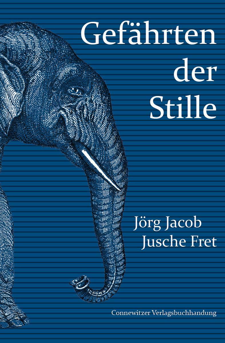 Cover: 9783948814199 | Gefährten der Stille | Erzählung | Jörg Jacob | Buch | 32 S. | Deutsch