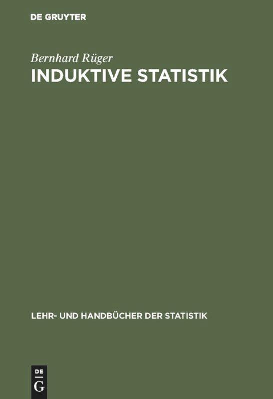 Cover: 9783486235432 | Induktive Statistik | Bernhard Rüger | Buch | IX | Deutsch | 1995