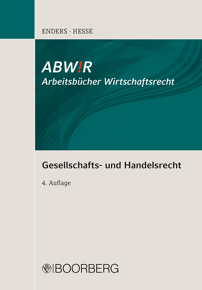 Cover: 9783415054714 | Gesellschafts- und Handelsrecht | Theodor Enders (u. a.) | Buch | 2015