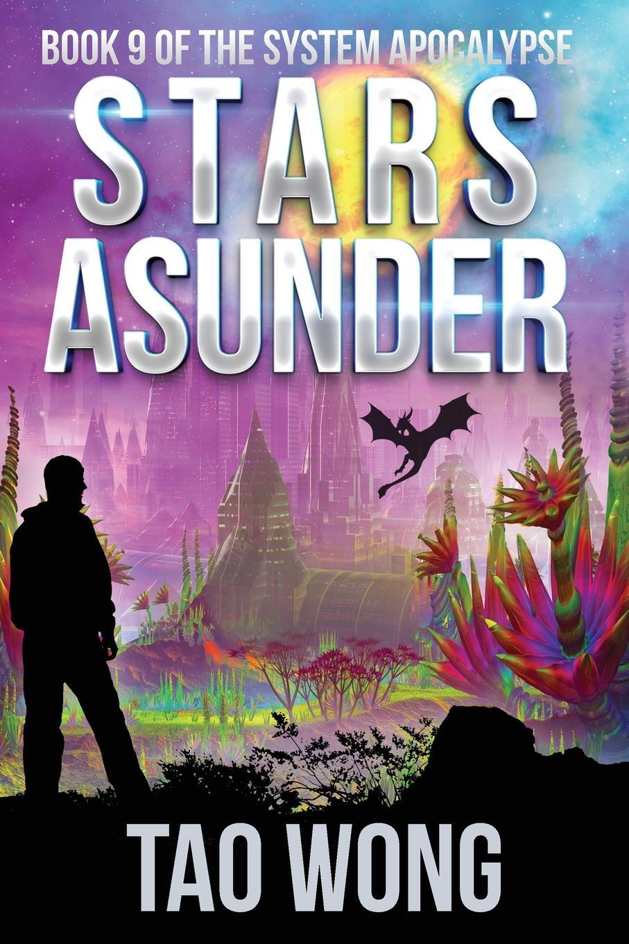 Cover: 9781989458754 | Stars Asunder | Tao Wong | Taschenbuch | The System Apocalypse | 2020