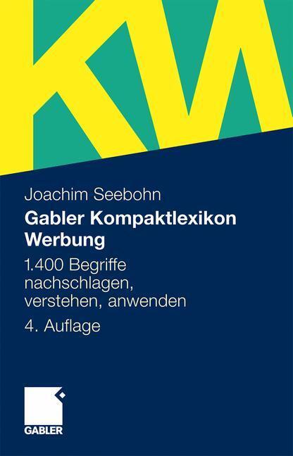 Cover: 9783834901484 | Gabler Kompaktlexikon Werbung | Joachim Seebohn | Taschenbuch | VIII