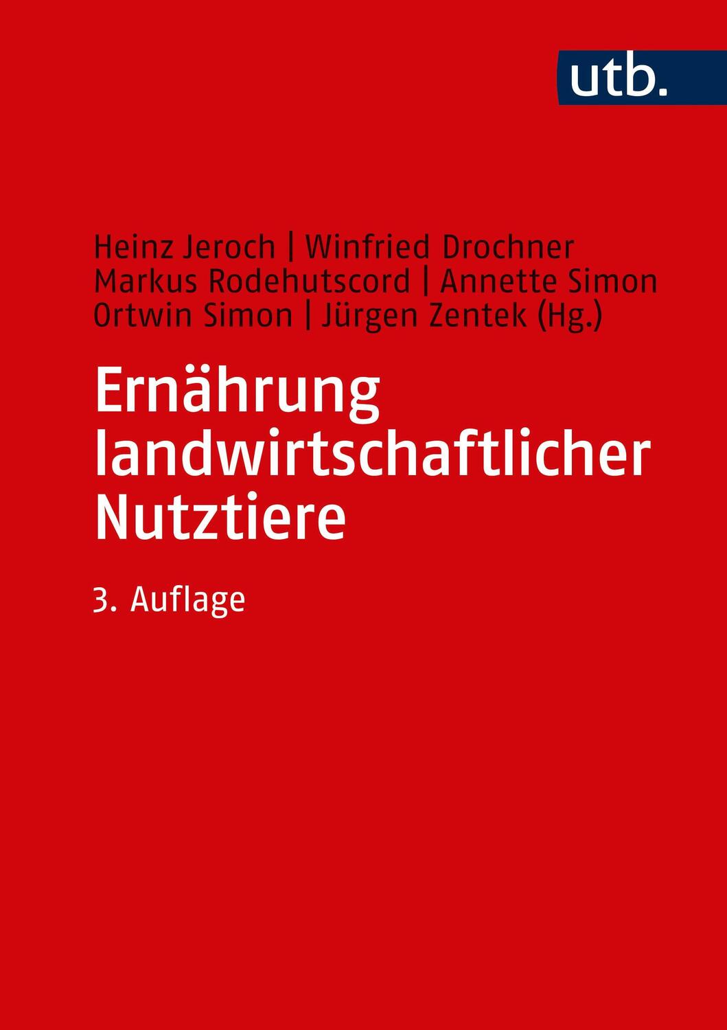 Cover: 9783825287634 | Ernährung landwirtschaftlicher Nutztiere | Heinz Jeroch (u. a.) | Buch