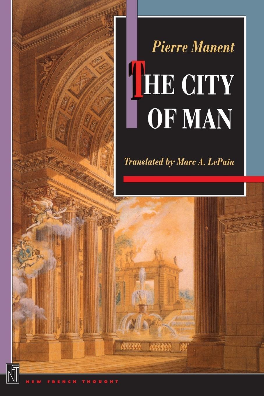 Cover: 9780691050256 | The City of Man | Pierre Manent | Taschenbuch | Paperback | Englisch