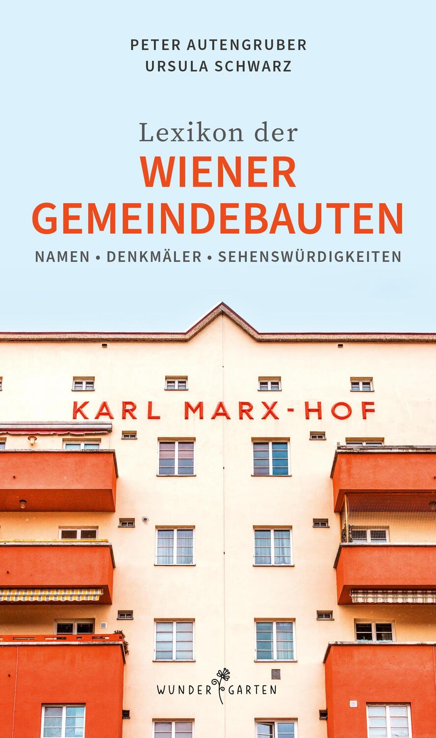 Cover: 9783903070202 | Das Lexikon der Wiener Gemeindebauten | Peter Autengruber (u. a.)