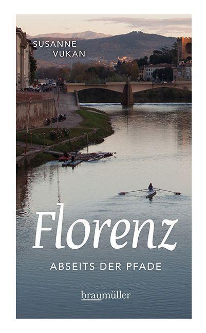 Cover: 9783991003588 | Florenz abseits der Pfade | Susanne Vukan | Taschenbuch | Deutsch