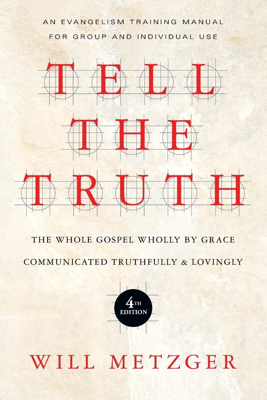 Cover: 9780830837830 | Tell the Truth | Will Metzger | Taschenbuch | No Series Linked | 2012