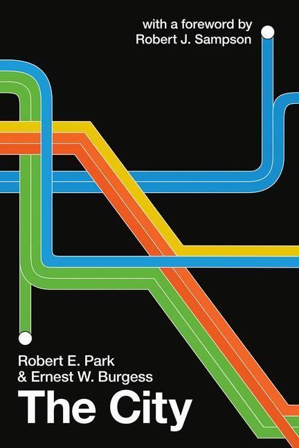 Cover: 9780226636504 | The City | Robert E Park (u. a.) | Taschenbuch | Heritage of Sociology